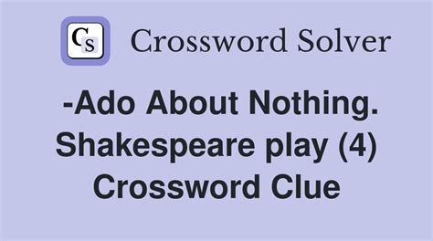 fuss crossword clue|Big fuss about nothing crossword clue